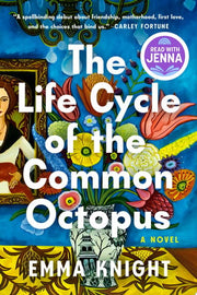 Life Cycle of the Common Octopus: A Novel