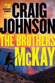The Brothers McKay A Longmire Mystery