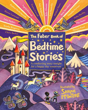 The Faber Book of Bedtime Stories A Comforting Story Tonight for a Happy Day Tomorrow