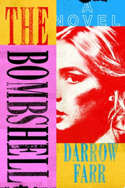 Bombshell: A Novel