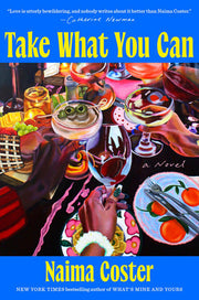 Take What You Can - A Novel