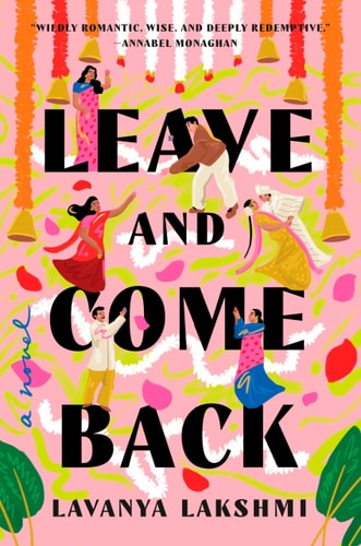 Leave and Come Back - A Novel