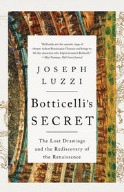 Botticelli's Secret: The Lost Drawings and the Red