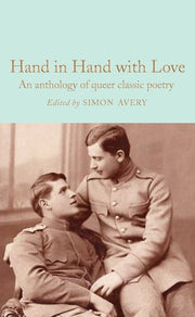 Hand in Hand with Love: An Anthology of Queer Clas