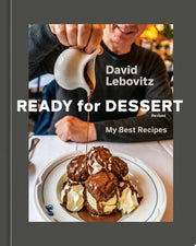 Ready for Dessert, Revised: My Best Recipes [A Bak