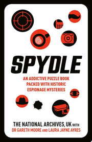 Spydle An Addictive Puzzle Book Packed with Historic Espionage Mysteries