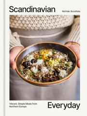 Scandinavian Everyday Vibrant, Simple Meals from Northern Europe