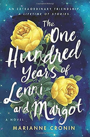 The One Hundred Years of Lenni and Margot A Novel
