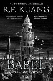 Babel Or the Necessity of Violence An Arcane Histo