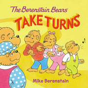 Berenstain Bears Take Turns