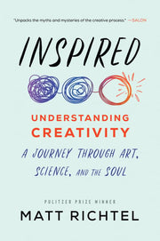 Inspired Understanding Creativity A Journey Throug