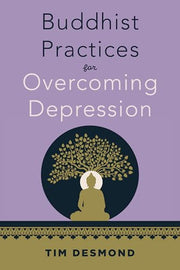 Buddhist Practices for Overcoming Depression