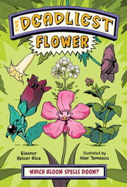 Deadliest: Flower