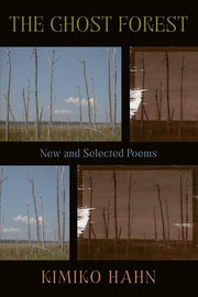 Ghost Forest: New and Selected Poems