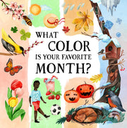 What Color Is Your Favorite Month? (Nature's Wonderful Colors, 5)