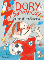 Dory Fantasmagory: Center of the Universe