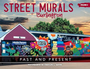 Street Murals of Burlington : PAST and PRESENT