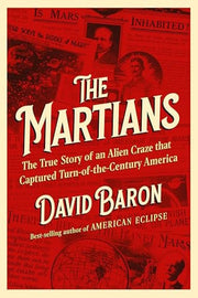 Martians: The True Story of an Alien Craze that Ca