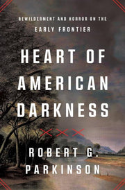 Heart of American Darkness: Bewilderment and Horro