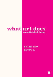 What Art Does An Unfinished Theory