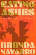 Eating Ashes A Novel