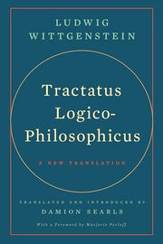 Tractatus Logico-Philosophicus A New Translation