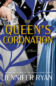 The Queen's Coronation - A Novel
