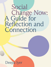 Social Change Now A Guide for Reflection and Connection