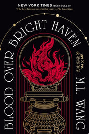 Blood Over Bright Haven: A Novel