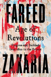 Age of Revolutions: Progress and Backlash from 160