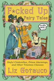 F*cked Up Fairy Tales: Sinful Cinderellas, Prince