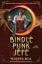 Bindle Punk Jefe: A Novel