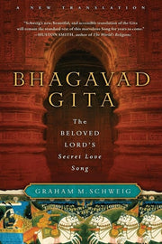 Bhagavad Gita The Beloved Lord's Secret Love Song