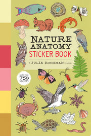 Nature Anatomy Sticker Book A Julia Rothman Creati