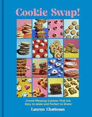 Cookie Swap!: Crowd-Pleasing Cookies That Are Easy