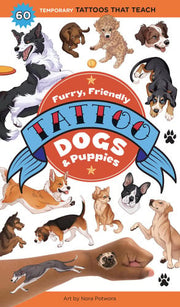 Furry, Friendly Tattoo Dogs & Puppies: 60 Temporar