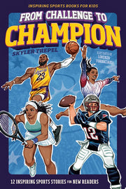 From Challenge to Champion: 12 Inspiring Sports St