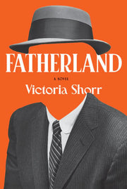 Fatherland A Novel