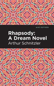 Rhapsody A Dream Novel