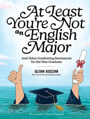 At Least You're Not an English Major