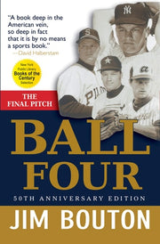 Ball Four : The Final Pitch