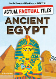 Actual Factual Files: Ancient Egypt (Actual Factual Files, 1)