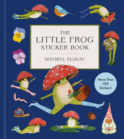 The Little Frog Sticker Book: More Than 700 Stickers!