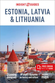 Insight Guides Estonia, Latvia & Lithuania: Travel