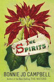 The Spirits: A Novel