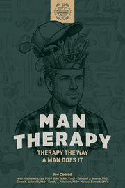 Man Therapy: Therapy the Way a Man Does It