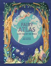 Fairy Atlas Fairy Folk of the World