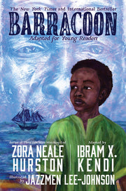 Barracoon: Adapted for Young Readers: The True Story of Cudjo Lewis, a Survivor of the Slave Trade, with Age-Appropriate Historical Context