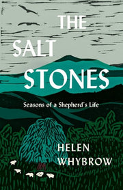 The Salt Stones Seasons of a Shepherd's Life
