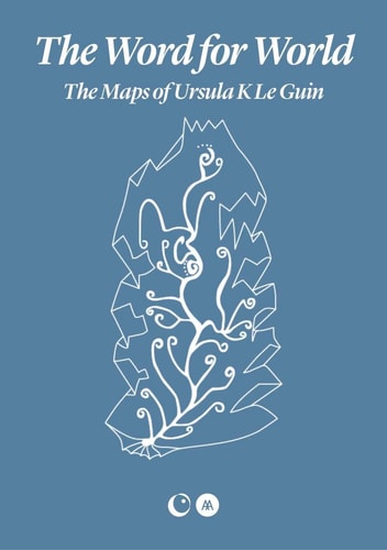 The Word for World: The Maps of Ursula K. Le Guin